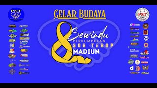 lIVE PENTAS BUDAYA SEWINDU PST - Ku 🟢 DALAM rangka ULANG TAHUN KE 8 PERKUMPULAN SOR TEROP MADIUN