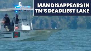 Man still missing after jumping into TN's deadliest body of water