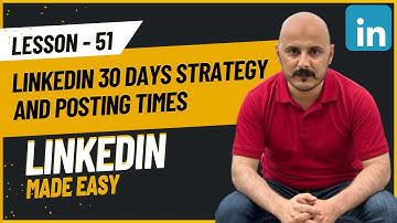 #51 - LinkedIn 30 Days Strategy & Posting Times | Getting Clients & Remote Jobs using LinkedIn