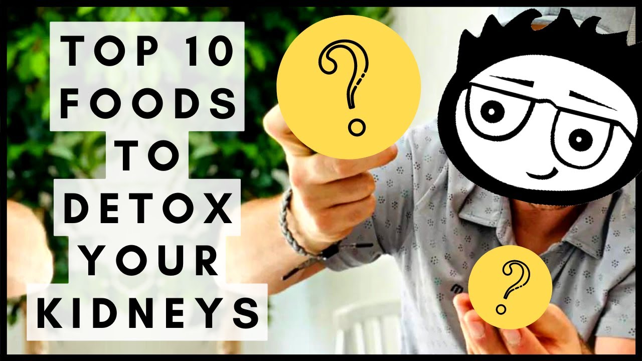 Top 10 Foods To Detox Your Kidneys - YouTube