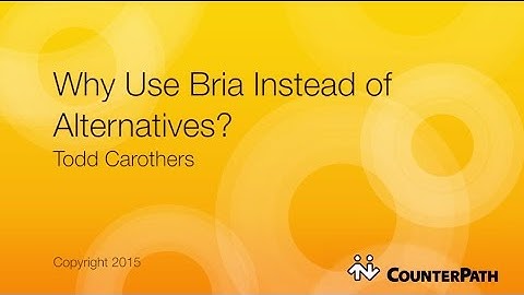 Why choose Bria over other Unified Communications clients