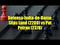 Defensa-India-de-Dama: Silas Lund (2269) vs Pal Petran (2378)