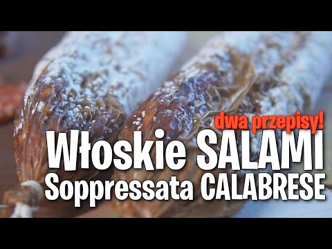 Włoskie SALAMI - SOPPRESSATA CALABRESE Jak zrobić dojrzewające salami?