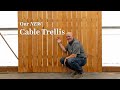 Our New 20ft Cable Trellis