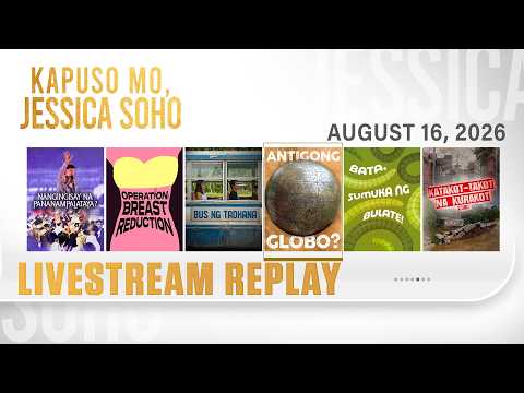 KMJS livestream August 16, 2026 Episode - Replay | Kapuso Mo, Jessica Soho