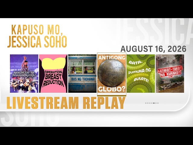 KMJS livestream August 16, 2026 Episode - Replay | Kapuso Mo, Jessica Soho