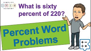 percent word problems | simplifying math