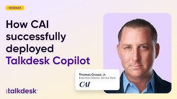 How CAI successfully deployed Talkdesk Copilot