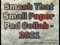 Smash that Small Paper Pad Collab 2021- November- Christmas Projects