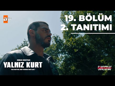 Yalnız Kurt 19. Bölüm 2. Tanıtımı