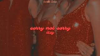  sorry not sorry — itzy ミ tradução