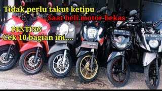 10 tips membeli motor bekas biar dapat yang berkualitas