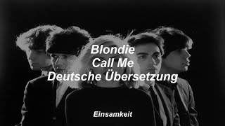 Blondie - Call Me - Deutsche Übersetzung