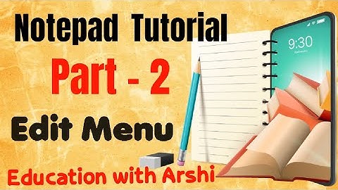 Part - 2 in Notepad Tutorial || Edit menu full explanation  || #notepad #education #computer