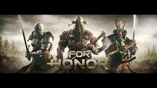 For Honor GMV:  A Cut Above The Rest!!