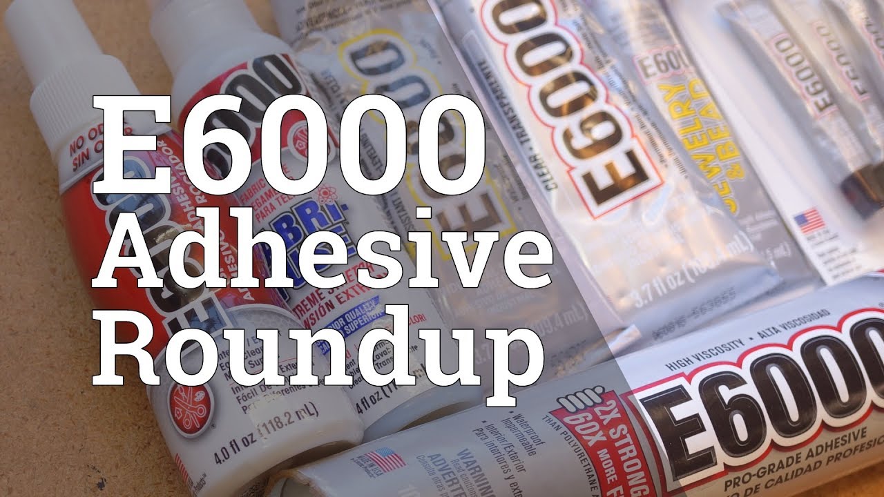 What's the Best Type of E6000 Glue? 