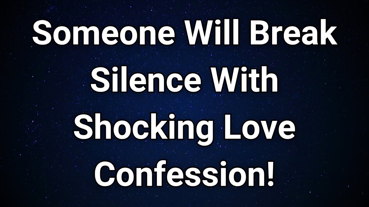 Angels say A Shocking Love Confession Is About to Change Everything