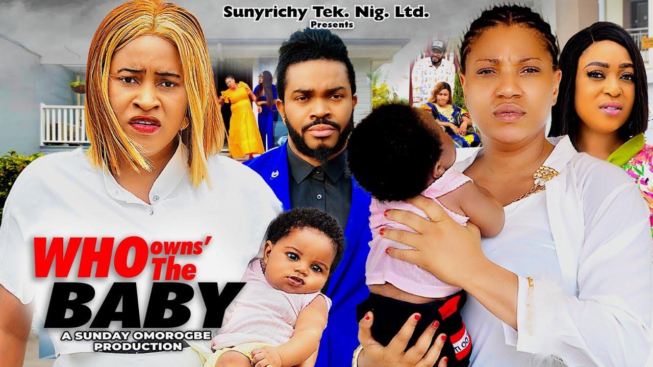 WHO OWNS THE BABY Pt 1   Mary Igwe Maleek Milton Queeneth Hilbert latest 2024 nigerian new movie