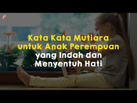 Video: Kata-kata Apa Yang Menyenangkan Untuk Anak Perempuan