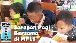 Mpls Sdn 41 Mataramsarapan Bersamahari Pertama, Kedua & Ketiga