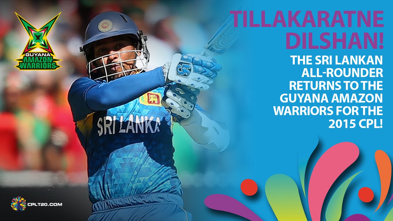 Tillakaratne Dilshan returns to the 2015 CPL! | 