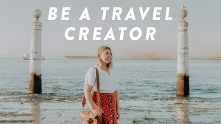 How To Become a Travel Creator TODAY (Even If You Can