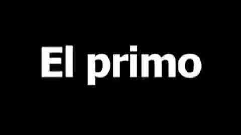 Does Primo mean cousin in Spanish?