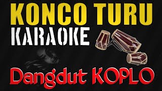 KONCO TURU - KARAOKE [] DANGDUT KOPLO