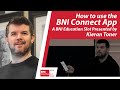 How to use the bni connect app  bni ed slot