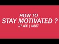 How To Stay Motivated During JEE Preparation #shorts by Mohit Goenka