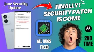 Finally, Android 16 2nd Security Update is Come in my Motorola Phone 💯