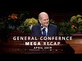 April 2019 Mega General Conference Recap