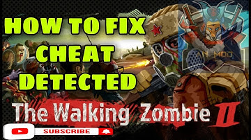 How to fix Cheat Detected In The walking zombie 2 Latest