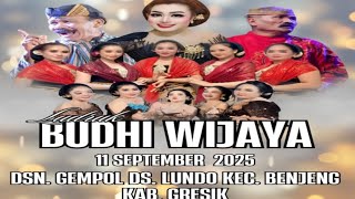 LUDRUK BUDHI WIJAYA LIVE DSN GEMPAL DS LUNDO KEC BENJENG GRESIK