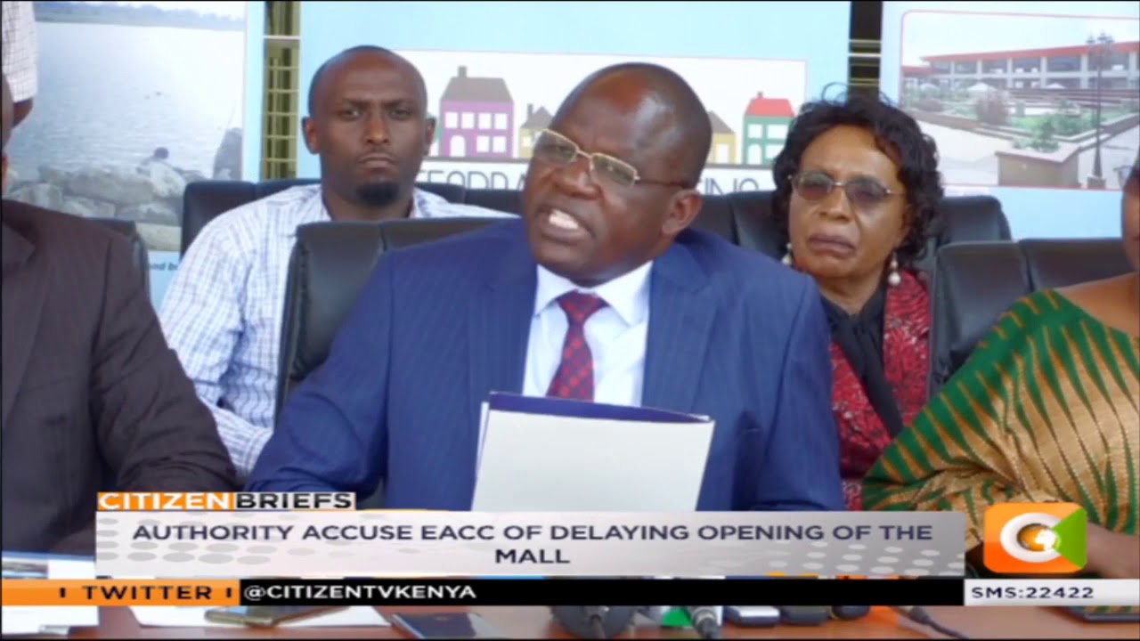 Authority accuse EACC of delaying opening of the lake basin mall