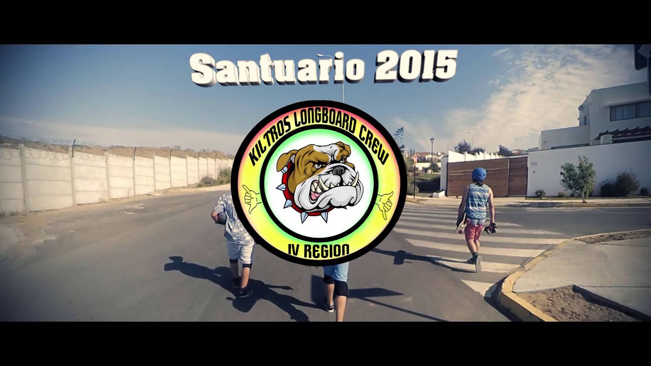 KILTROS LONGBOARD CREW / SANTUARIO 2015