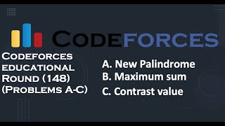 Educational Codeforces Round 148 (Div 2) Problem A-C.