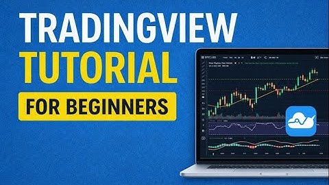 TradingView Tutorial for Beginners (Step-by-Step Guide)