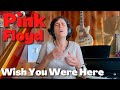 Pink Floyd Wish You Were Here A Classical Musician S First Listen And Reaction Pink Floyd Wish You Were Here A Classical Musician S First Listen And Reaction