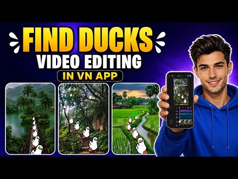 Trending Find Ducks Video Editing In VN App | How To Make Find Ducks Video In VN