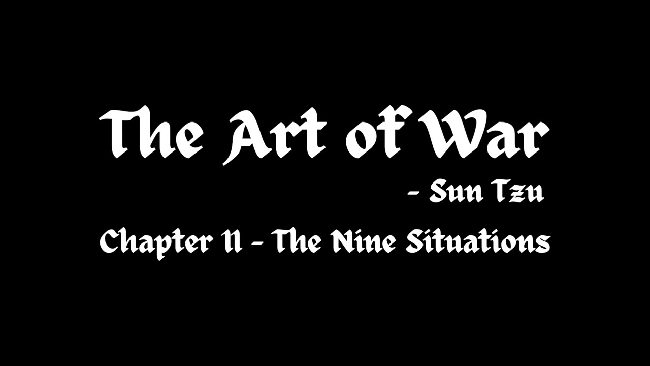 The Art of War – Chapter 11: The Nine Situations | Sun Tzu Audiobook | BooksByKhushbu