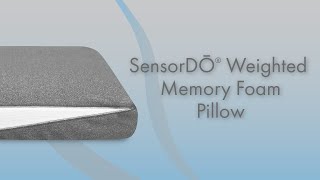 SensorDŌ® Weighted Memory Foam Pillow