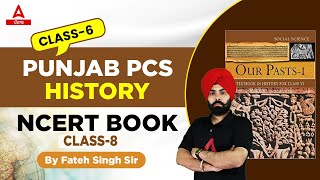 Punjab PCS 2022 | History Class | NCERT Book #8 By Fateh Sir