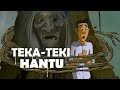 Teka Teki Hantu Seram Teka Teki Hantu Seram
