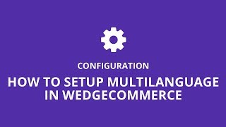 eCommerce on Salesforce | Enable Multilanguage Feature - WedgeCommerce