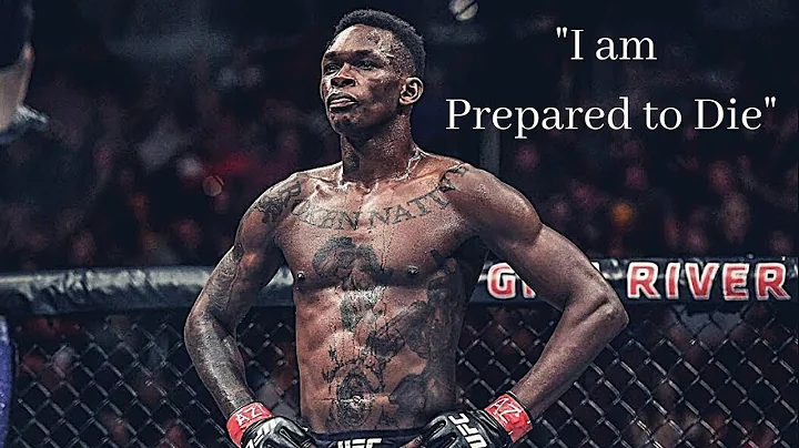 Israel Adesanya - " I am Prepared to Die" I MOTIVATIONAL VIDEO 2021I HD