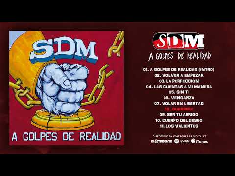 SDM "A Golpes De Realidad" (Álbum completo)