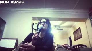 Nurkasih Cover By Noor N Hani