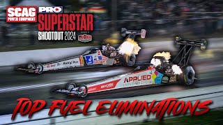 PRO Superstar Shootout - Top Fuel Eliminations!