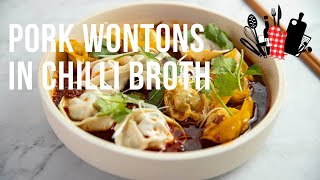 Pork Wontons in Chilli Broth | Everyday Gourmet S11 Ep88